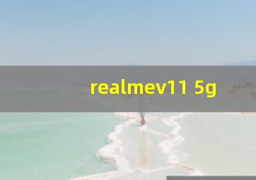 realmev11 5g